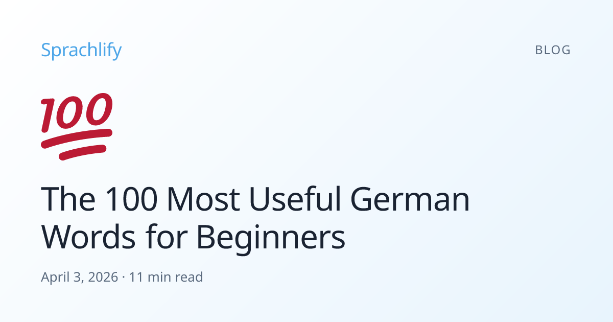 The 100 Most Useful German Words for Beginners | Sprachlify Blog